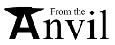 From the Anvil