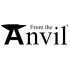 From the Anvil
