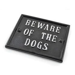 Beware Of The Dogs Sign