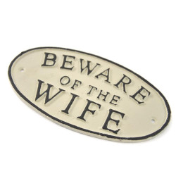 Beware of The Wife Sign