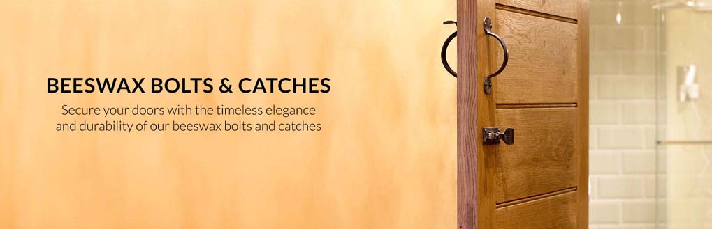 search by finishes  | beeswax finishes  | beeswax bolts catches 