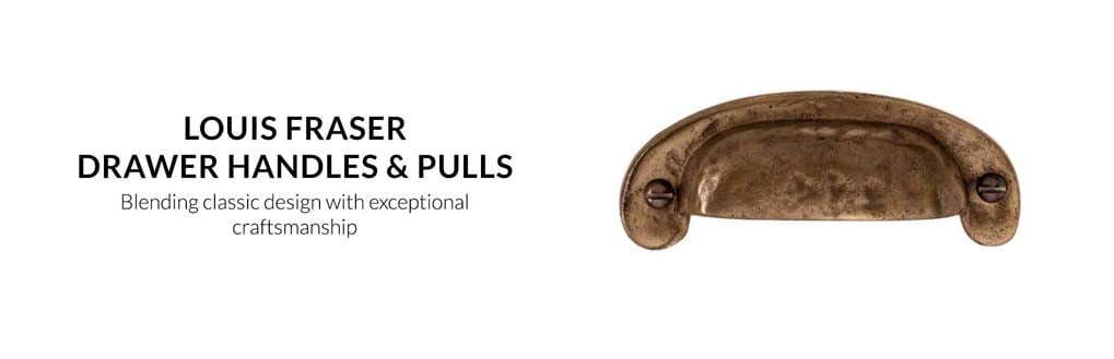 search by manufacturer  | louis fraser  | louis fraser drawer handles and pulls 