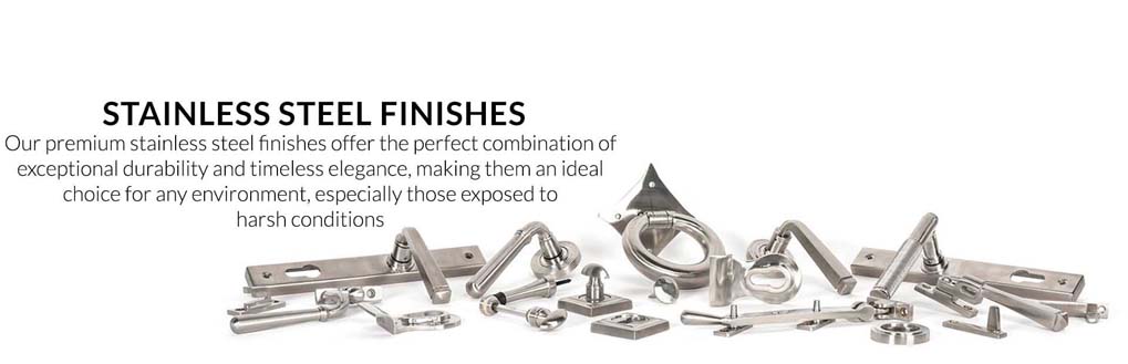 search by finishes  | stainless steel finishes 